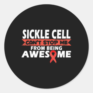 Sickle Cell Can't Stop Me Sickle Cell Awareness Classic Round Sticker