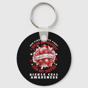 Sickle Cell Her Fight Is My Fight Sister Support S Keychain