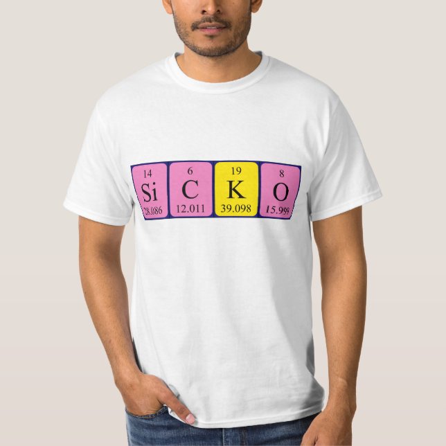 Sicko periodic table word shirt (Front)