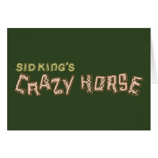 sid king's crazy horse (Front Horizontal)