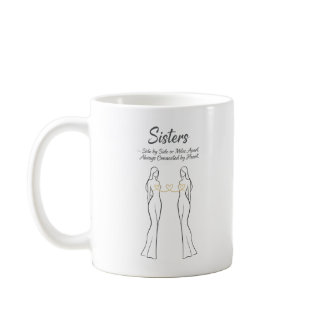 Side by Side or Miles Apart Sisters Mug Set