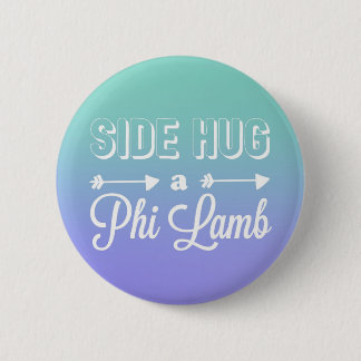 Side Hug a Phi Lamb Button