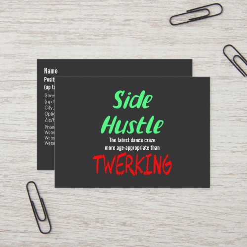 Side Hustle vs Twerking Neon Green Text Business Card