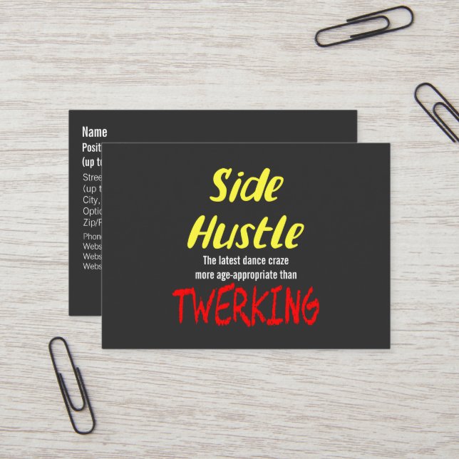 Side Hustle vs. Twerking Neon Yellow Text Business Card (Front/Back In Situ)