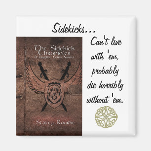Sidekick Chronicles Magnet