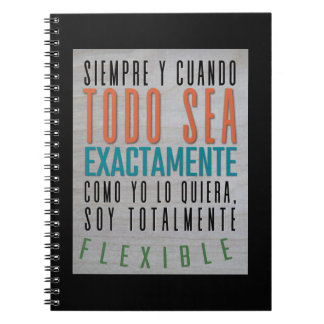 Siempre y Cuando Todo Sea... Notebook