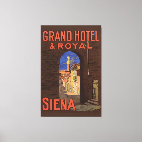 Siena Grand Royal Hotel Vintage Italian Travel Pos Canvas Print