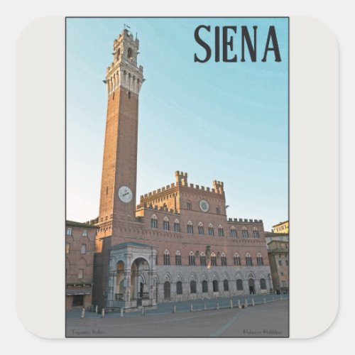 Siena _ Palazzo Pubblico Morning Square Sticker