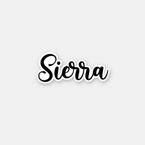 Sierra Name _ Handwritten Calligraphy Sticker