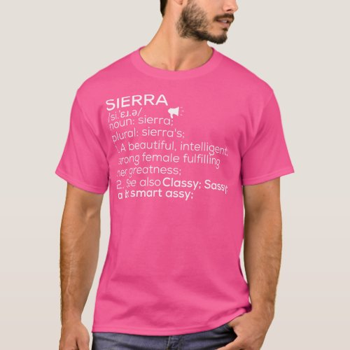 Sierra Name Sierra Definition Sierra Female Name S T_Shirt