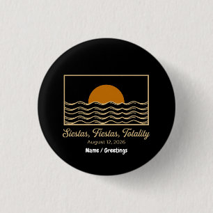 Siestas Fiestas Totality Spain Solar Eclipse 2026 Button