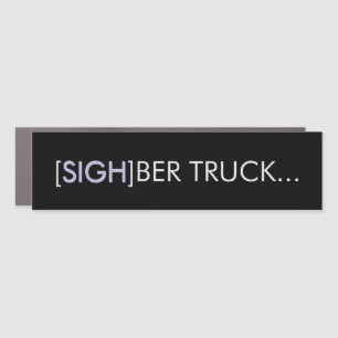 [SIGH]ber Truck - Car Magnet