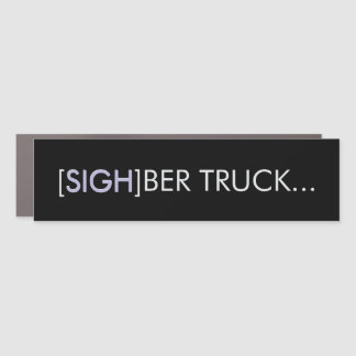 [SIGH]ber Truck - Car Magnet