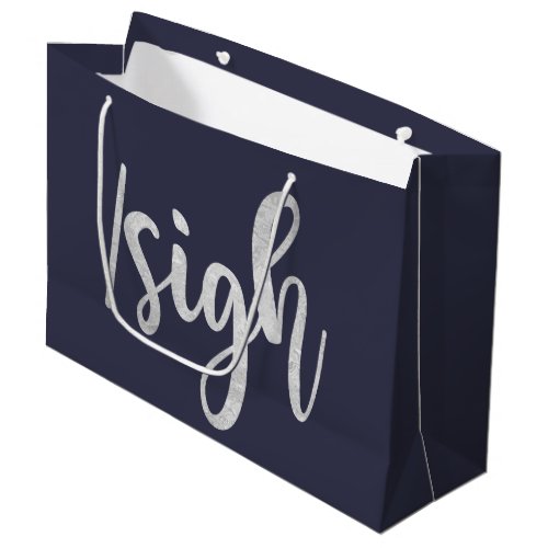 sigh Typography  Text Lingo Teen Gamer Humor Large Gift Bag