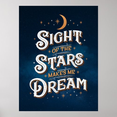 Sight of the Stars Poster 18x24