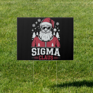 Sigma Claus Cool Santa Christmas Rizz Rizzler Meme Sign