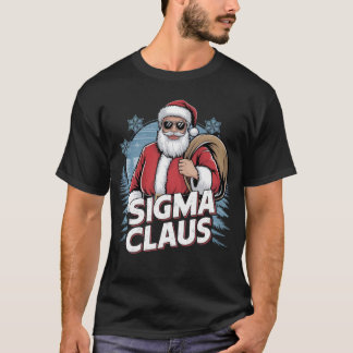 Sigma Claus Cool Santa Claus Xmas festive family T-Shirt