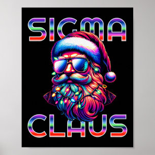 Sigma Claus Funny Santa Christmas Meme Teens Boys  Poster
