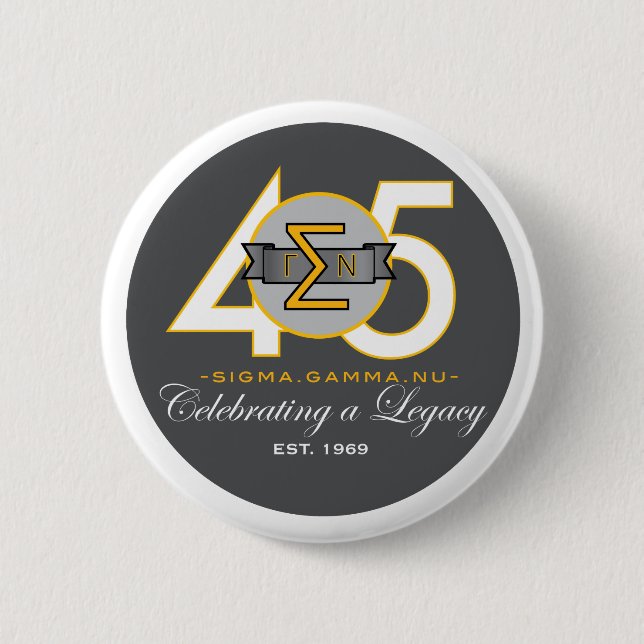 Sigma Gamma Nu 45th Anniversary Official Button. Pinback Button (Front)