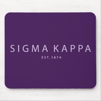 Sigma Kappa Modern Type Mouse Pad by SigmaKappa at Zazzle