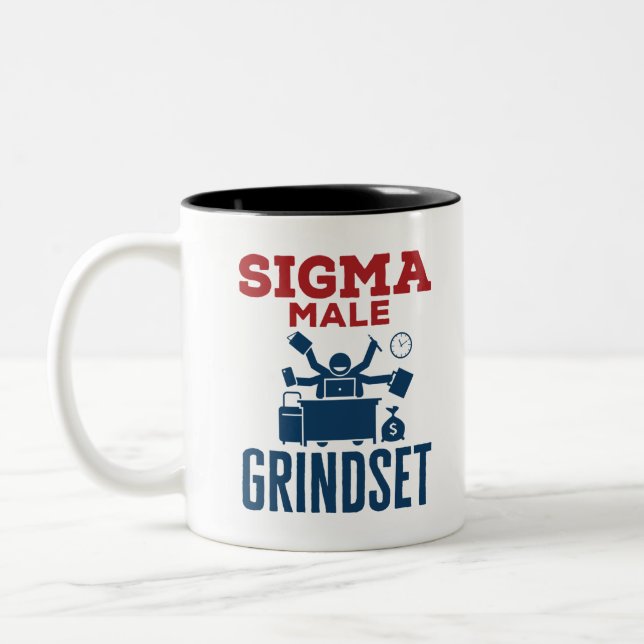 Sigma Male Grindset  Hustle Coworker Culture Two-Tone Coffee Mug (Left)