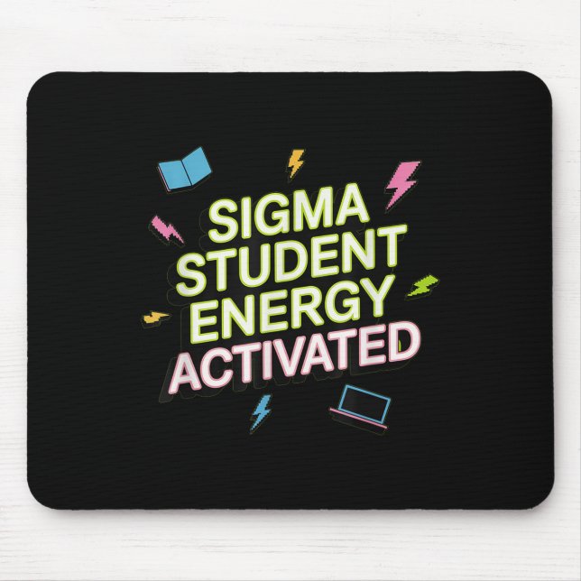Sigma Student Energy Activated, Back To School, Ge Mouse Pad (Front)