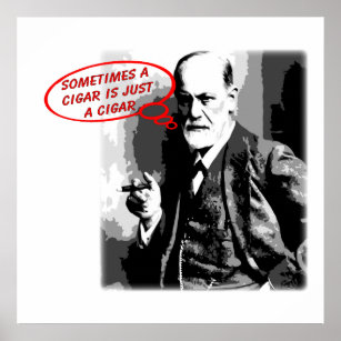Sigmund Freud cigar quote square Poster
