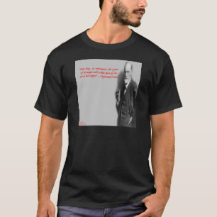 Sigmund Freud Famous "Struggle" Quote T-Shirt