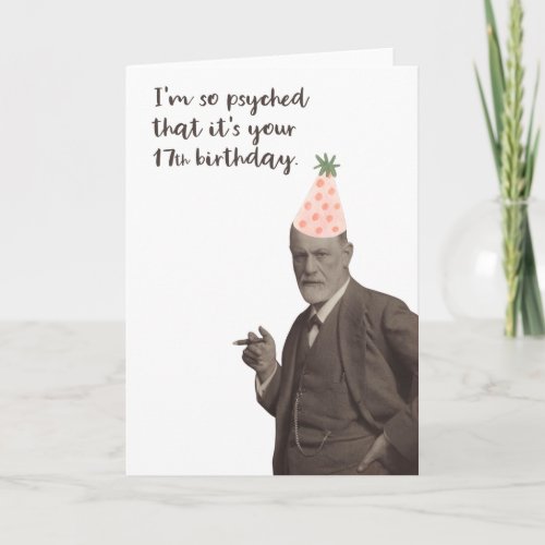 Sigmund Freud Funny 17th Birthday Psychology Card