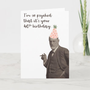Sigmund Freud Funny 40th Birthday Card
