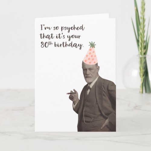 Sigmund Freud Funny 80th Birthday Card