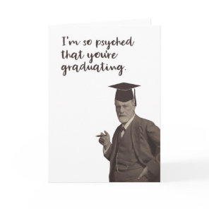 Sigmund Freud Funny Psyched Graduation Card