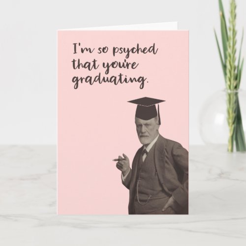 Sigmund Freud Funny Psyched Graduation in Pink Card
