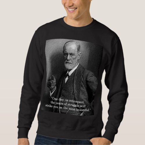 Sigmund Freud One Day sweatshirt _any color
