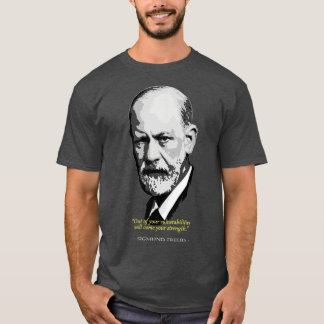 Sigmund Freud Quote 1 T-Shirt