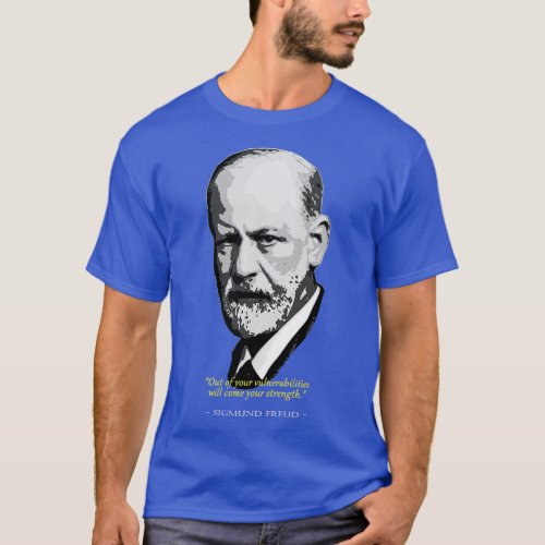 Sigmund Freud Quote 1 T_Shirt