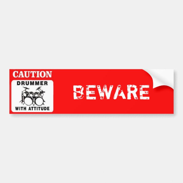 sign-drums-drummer, BEWARE Bumper Sticker (Front)