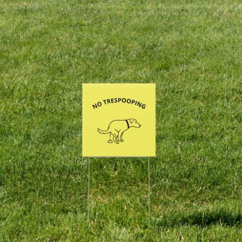 Sign for Dogs No Trespooping Sign Pooping Sign