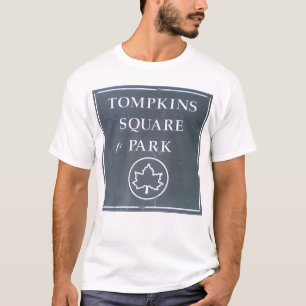 Sign from Tompkins Square Park New York City T-Shirt