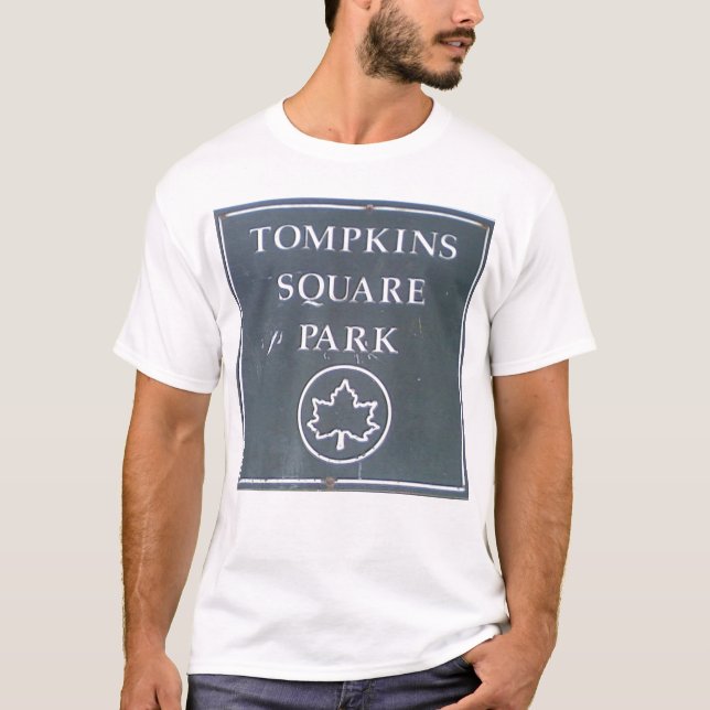 Sign from Tompkins Square Park New York City T-Shirt (Front)