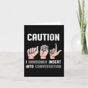 Sign Language Apparel Deaf Awareness ASL Fun Gift  Card