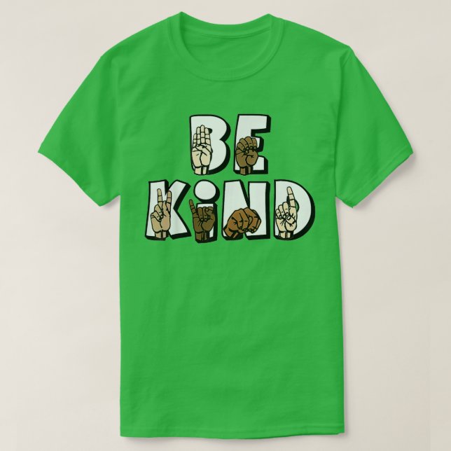 Sign Language Be Kind Asl Be Kind Hand Signing Equ T-Shirt (Design Front)
