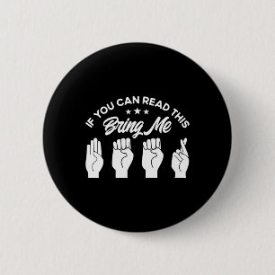 Sign Language Bring Me Beer Deaf Button
