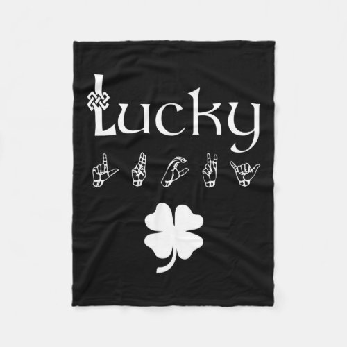 Sign Language Deaf Awareness St Patricks Day Irish Fleece Blanket