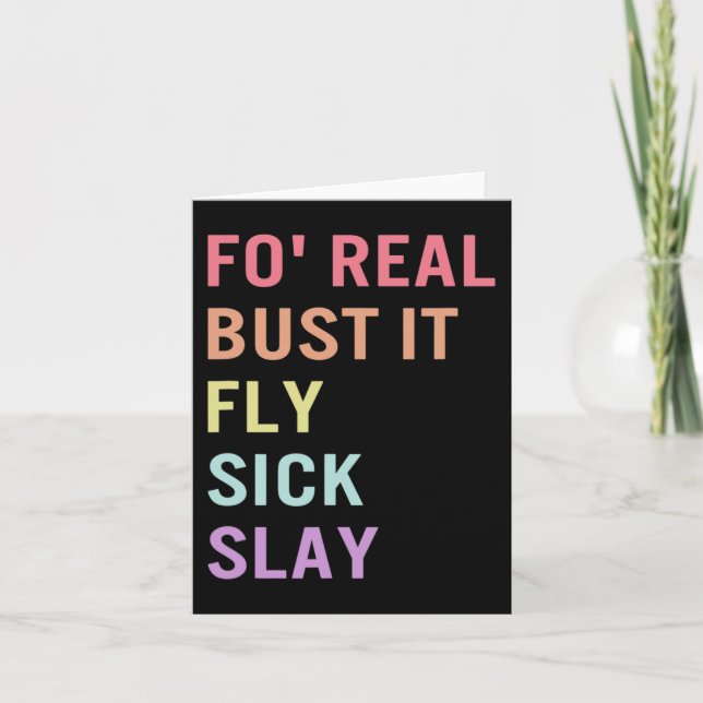 Sign Language Fo Real Bust It ASL Slang Tee Deaf A Card (Front)