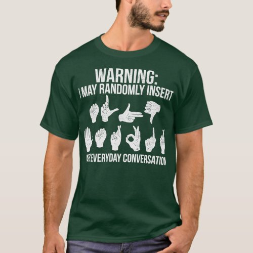 Sign Language Gift T_Shirt