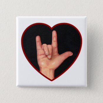 Sign Language I Love You Heart  Hand Button by joyart at Zazzle