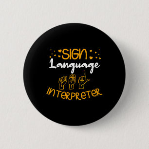 Sign Language Interpreter Deaf Sign Language Aware Button
