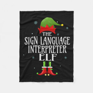 Sign Language Interpreter Elf Matching Family Grou Fleece Blanket