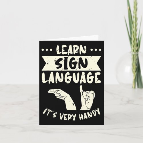 Sign Language Its Very Handy Asl Awareness 2  Card